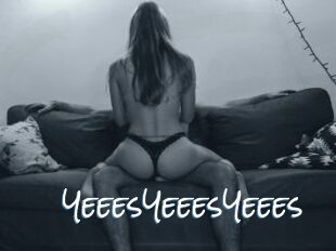 YeeesYeeesYeees