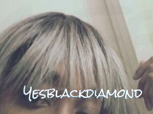 Yesblackdiamond