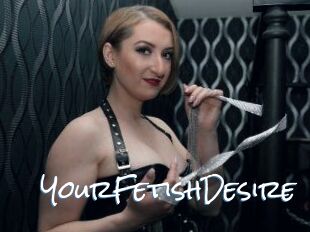YourFetishDesire