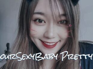 YourSexyBaby_Pretty