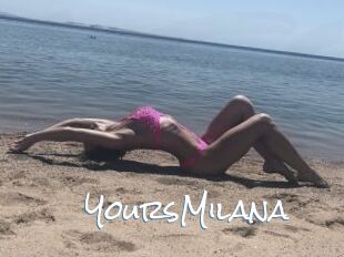 YoursMilana
