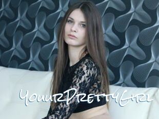 YouurPrettyGirl