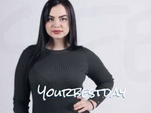 Yourbestday