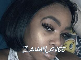 ZaiahLovee
