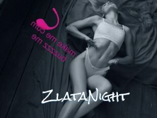 ZlataNight