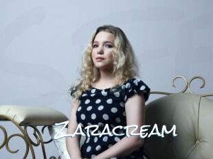 Zaracream