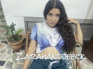 Zarahandjeeck